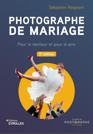Photographe de mariage, 2e édition